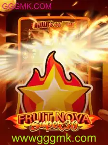 Descubra FruitrNovaSupe30: Um Novo Mundo de Aventuras com GGGMK.COM